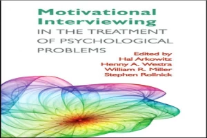 Motivational Interviewing in the Treatment of Psychological Problems